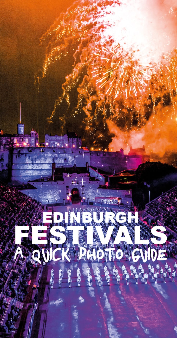 Edinburgh Festivals In August A Quick Photo Guide